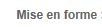 Mise en forme